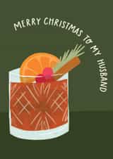 Cute Christmas Card - For Husband - Festive Cocktail created by Lydia Southgate