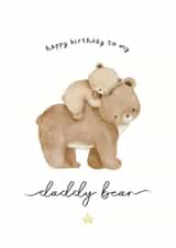 Cute Birthday Card - For Dad - Daddy Bear created by Noah and Bear