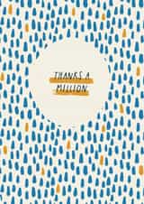 Arty Thank You Card - Thanks A Million created by Sweetlove Press