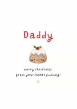 Cute Christmas Card - For Dad - Little Pudding created by Noah and Bear