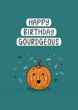 Cute Birthday Card - Pumpkin Pun - Happy Birthday Gourdgeous created by Muses & May