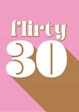 Flirty 30 card, bold, cute and pink for friend or female 30th birthday created by Kerry Allen