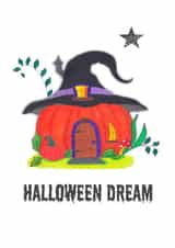cute and colourful Halloween dreams pumpkin house fantasy card for friends. created by Artpatch Printables