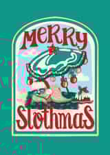 Cute Christmas Card - Sloth - Merry Slothmas created by Eve Howe Designs