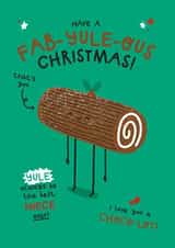 Funny Christmas Card - For Niece - Chocolate Yule Log created by Twisted Haggis