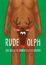 Rude Christmas Card - Rude-olph - Santa's Little Helper created by Atwood & Atwood