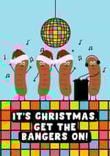 Punny Christmas Card - Sausages - Get the Bangers On - Cute created by Pink Peach Cards