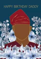 Arty Birthday Card - For Dad - Nigerian - Floral created by Rich Girl Paper