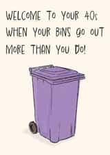 Funny Birthday Card - 40th - Wheelie Bin created by Love Pâté