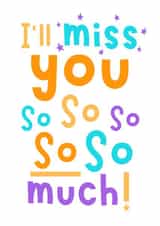 Modern Leaving Card - I'll Miss You So So So So So Much! - Stars created by Sian Moore Illustration