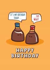 Cute Birthday Card - Soy - Pun created by Bradley Priday