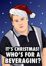 Funny Christmas Card - Smithy - Who's For A Beveragini? created by Hint of Sarcasm