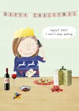 Funny Christmas Card - For Her - Can't Stop Festive Eating created by Rosie Made A Thing