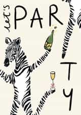 Birthday Drinks Card – Party Zebra – Let’s Party - Fun Celebration Card created by Lauren Barclay