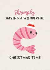Cute Christmas Card - Shrimp - Wonderful Christmas Time created by Fierce and Fred