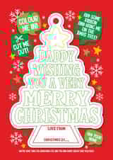 Fun Christmas Card - For Daddy - Colour & Cut Decoration created by Atwood & Atwood