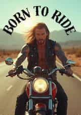 Personalised Face Swap Birthday Card for Him – Born to Ride created by thortful