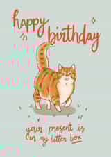 Funny Birthday Card - From The Cat - Litter Box created by The Clay Stray
