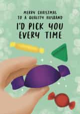 Cute Christmas Card - For Husband - Quality Street created by Lucy Marie Design