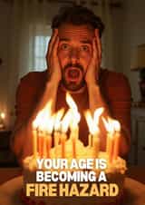 Funny Personalised Face Swap Birthday Card for Him – Fire Hazard - Birthday Candles created by thortful