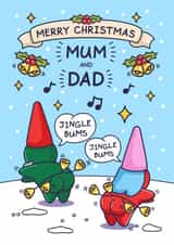 Funny Christmas Card - For Mum And Dad - Jingle Bums created by Cheeky Legends