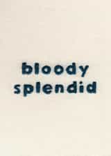 Cute Congratulations Card - Bloody Splendid - Embroidery created by Sparklymouse