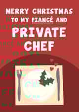 Funny Christmas Card - For Fiancé - Private Chef created by Card and Cake