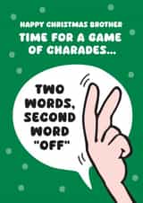 Funny Christmas Card - For Brother - Charades created by Lucy Marie Design