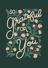 Pretty Thank You Card - So Grateful - Vintage Florals created by Liz Kohler Brown