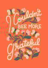 Pretty Thank You Card - Couldn't Bee More Grateful created by Liz Kohler Brown