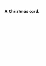 Funny Christmas Card - A Christmas Card - Cynical and Sardonic created by OBJECTABLES