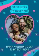 Personalised Valentines Day Photo Card created by Evie Garnett Designs - Cute Valentine’s Day Card - For Boyfriend - Lucky to Have You