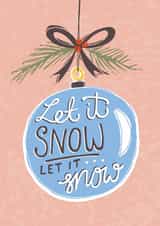Classic Christmas Card - Vintage Bauble - Let It Snow created by @VickyYorkeDesigns