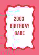 Modern 21st Birthday Card - For Her - 2003 Birthday Babe created by @Laura Lonsdale Designs