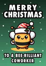 Funny Christmas Card - Bee-Rilliant - Coworker created by Hint of Sarcasm