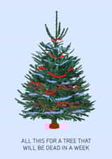 Funny Christmas Card - Dead Christmas Tree - In A Week created by Studio Sage UK