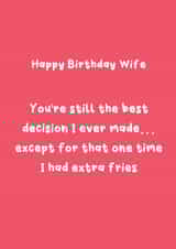 Funny Birthday Card - The Best Decision I Ever Made - For Wife created by @Laura Lonsdale Designs