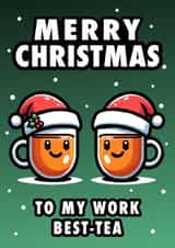 Funny Coworker "Merry Christmas To My Work Best-Tea" colleague Christmas Card created by Hint of Sarcasm