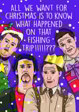 Funny Christmas Card - Gavin and Stacey - Fishing Trip created by Emma Proctor