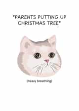 Funny Christmas Card - Heavy Breathing - Cat created by Crescent Studio