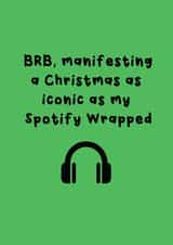Funny Christmas Card - Spotify Wrapped - Manifesting created by @Laura Lonsdale Designs