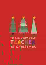 Cute Christmas Card - Very Best Teacher created by Powerinmykindness
