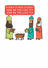 Funny Christmas Card - Myrrh Myrrh Myrrh! How Do You Like It? How Do You Like It? - Silly created by mungo and shoddy