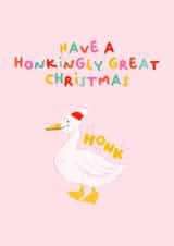 Funny Christmas Card - Silly Goose - Honk created by The Happy Badger
