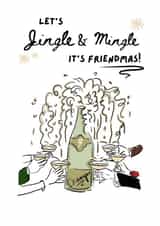 Funny Christmas Card - Jingle & Mingle Friendmas - Champagne Celebration created by Bee Oyerinde