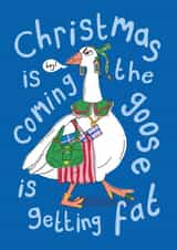 Funny Christmas Card - Goose Is Getting Fat created by Eat the Moon