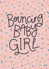 Classic New Baby Card - Bouncing Baby Girl created by Christine Cuddihy Illustration