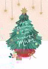 Pretty Christmas Card - Most Wonderful Mum - Tree created by Helen Mackay 