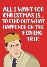 Funny Christmas Card - Gavin And Stacey - Fishing Trip created by Doris Dishcloth
