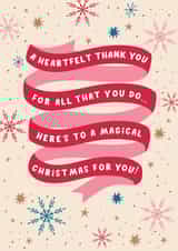 Heartfelt Christmas Card - Thank You For All That You Do - Snowflakes created by Dotty Black